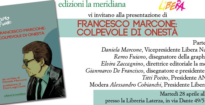 Bari - Presentazione graphic novel “Francesco Marcone, colpevole di onestà” .