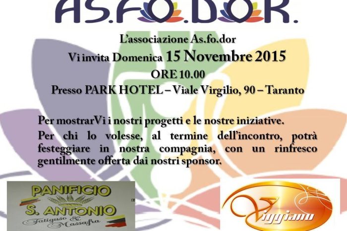 Taranto - Domenica 15 novembre, presentazione associazione “As.fo.dor.” "Si può scegliere di essere felici"