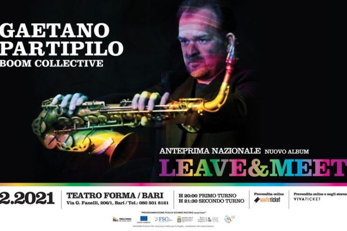 TEATRO FORMA - Gaetano Partipilo - Boom Collective | "Leave & Meet" |