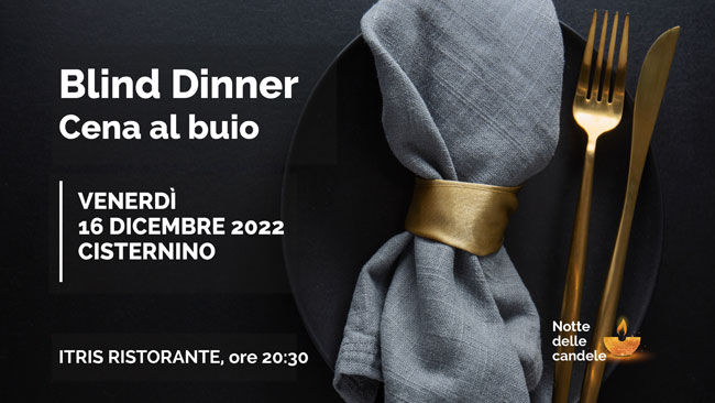 Brindisi - Esperienza sensoriale unica con la Blind Dinner all’ITRIS di Cisternino