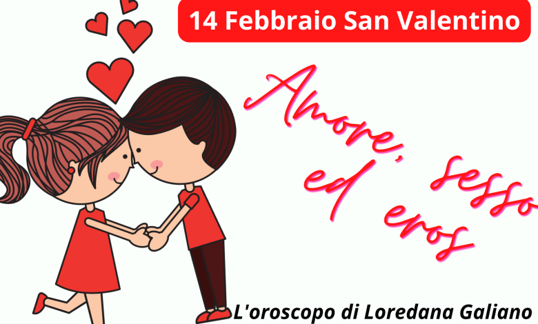 14 febbraio: Amore-sesso-eros. L'oroscopo degli innamorati