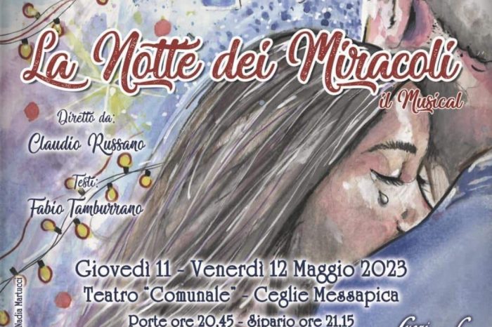 Ceglie Messapica - "La notte dei Miracoli" - Musical