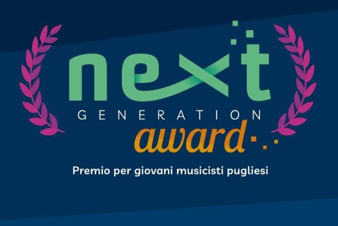 NEXT GENERATION AWARD 2023 - PREMIO PER GIOVANI MUSICISTI PUGLIESI