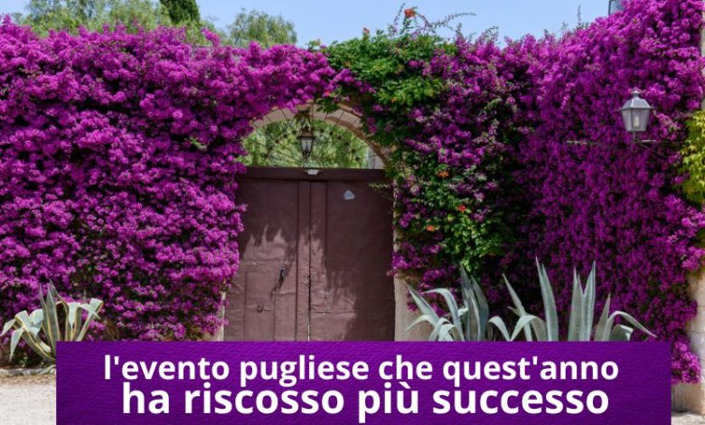 l'evento pugliese che quest'anno ha riscosso più successo