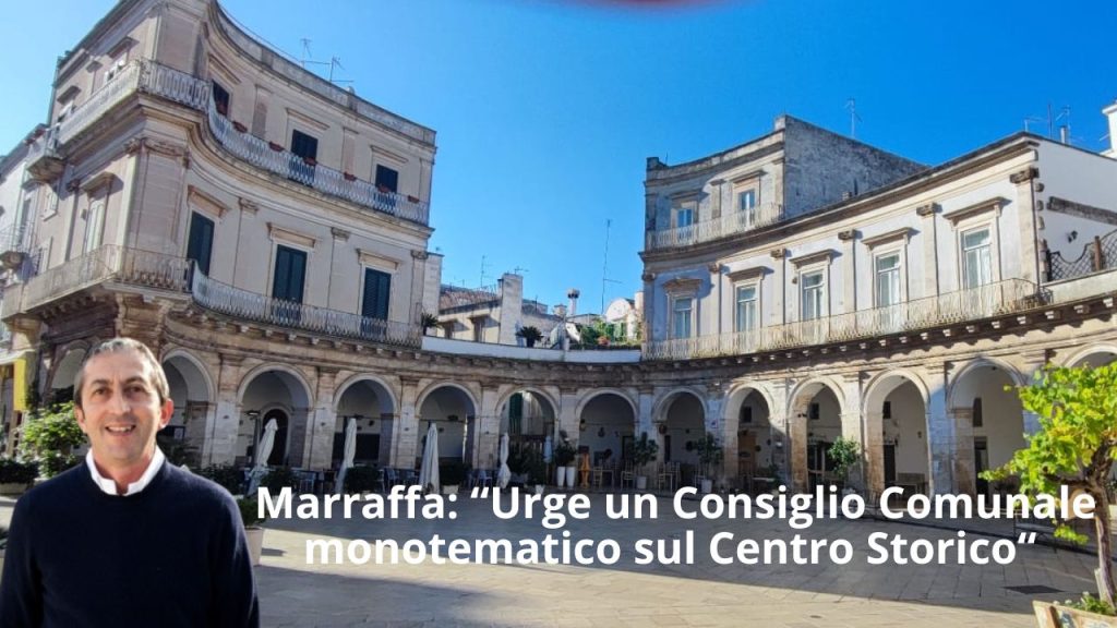 Marraffa: “Urge un Consiglio Comunale monotematico sul Centro Storico“