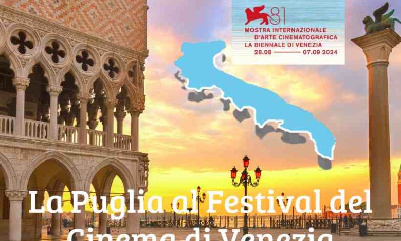 La Puglia al Festival del Cinema di Venezia