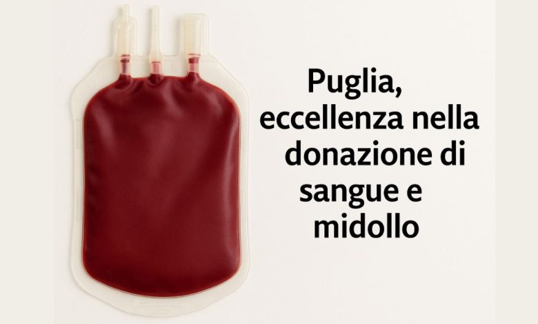 puglia eccellenza nella donazione di sangue e midollo