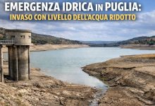 >Emergenza idrica in Puglia: livelli ridotti negli invasi e calo delle riserve